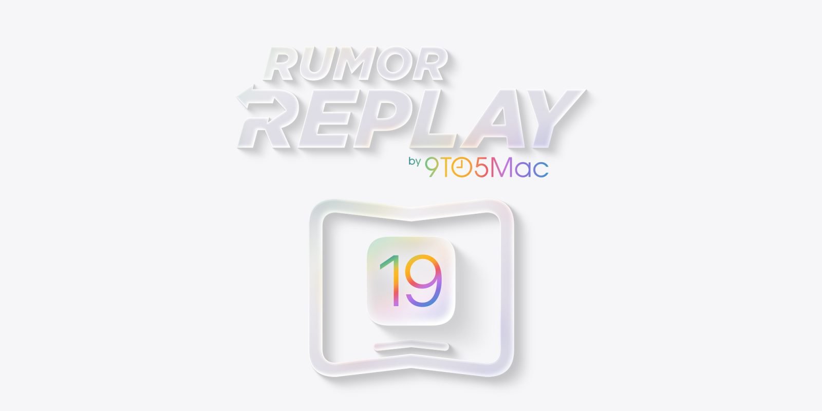 Rumor Replay: New iOS 19 leaks, iPad Fold next year, and HomePad