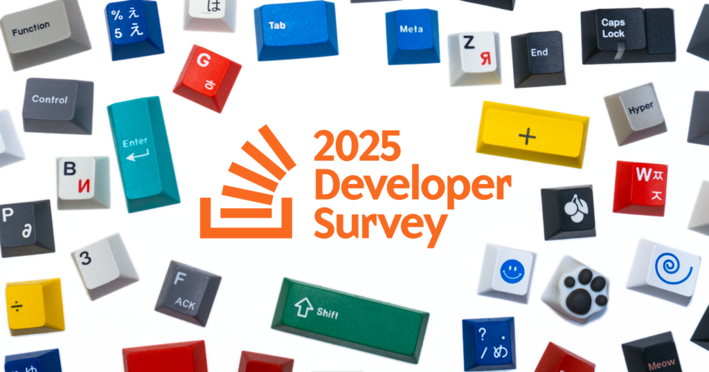 Not just a vibe, the Stack Overflow Developer Survey is really here